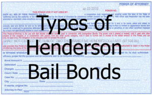 Types of Henderson Bail Bonds